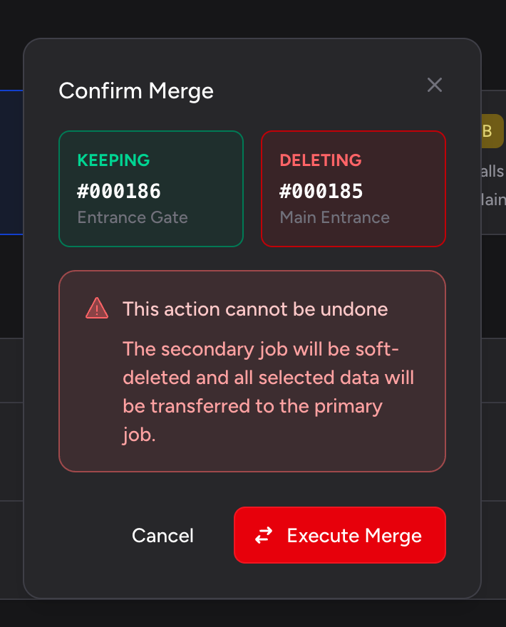 Screenshot: The "Confirm Merge" modal showing a two-column layout with a green "Keeping" panel on the left (showing the primary job number and location) and a red "Deleting" panel on the right (showing the secondary job), with a danger callout below and the Execute Merge and Cancel buttons at the bottom