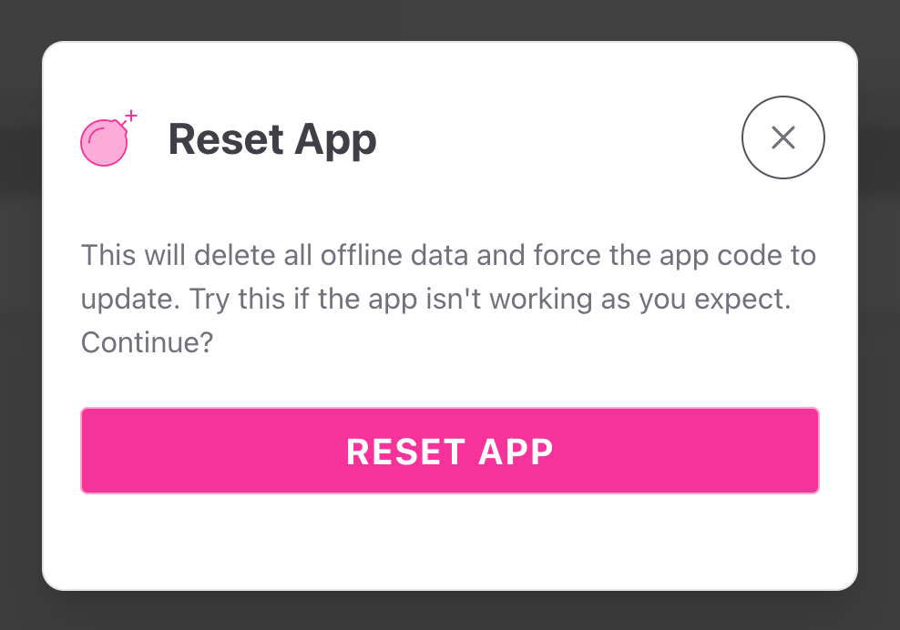 Screenshot: The Reset App confirmation dialog with a warning message and a Reset App button