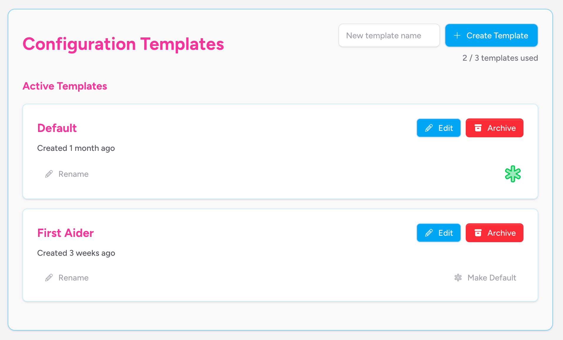 Screenshot: The Configuration Templates page showing a grid of active templates, each with Edit, Archive, and Rename buttons, and a "Create Template" input field in the top-right corner